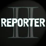 Скачать взлом Reporter 2 - Scary Horror Game [мод: полная версия] на Андроид