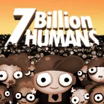 Скачать мод 7 Billion Humans Мод (Полная версия) на Андроид