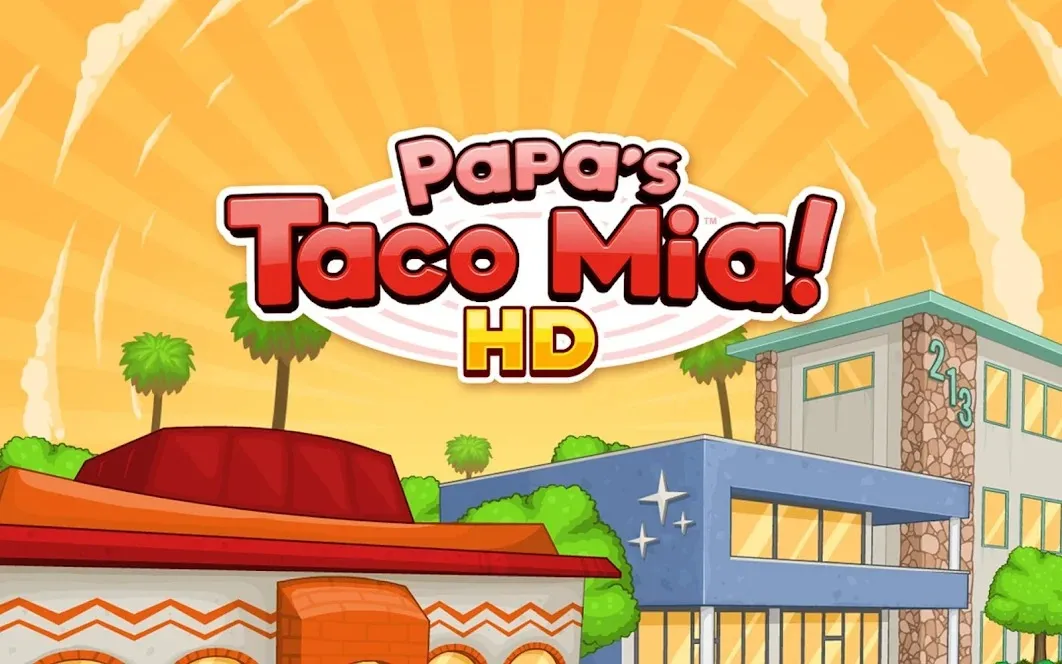 Papa's Taco Mia HD [мод: полная версия] Screenshot 1