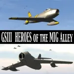 Взломанный GS-III Heroes of the MIG Alley [мод: полная версия] на Андроид