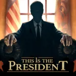 Скачать взлом This Is the President Мод (Полная версия) на Андроид